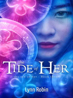 cover image of The Tide of Her (The Sea of Her 3)